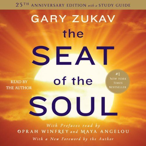 A book called the seat of the soul by gary zukav