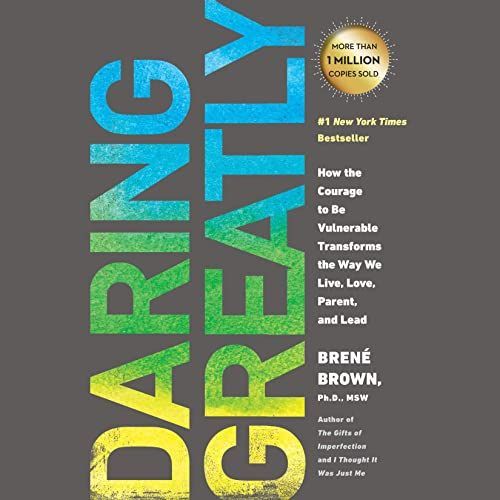 A book called daring greatly by brene brown