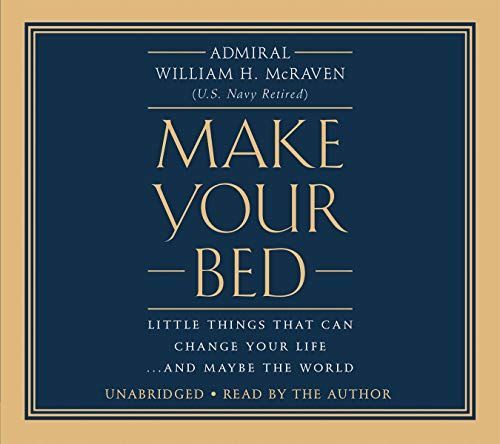 A book called make your bed by admiral william h. mcraven