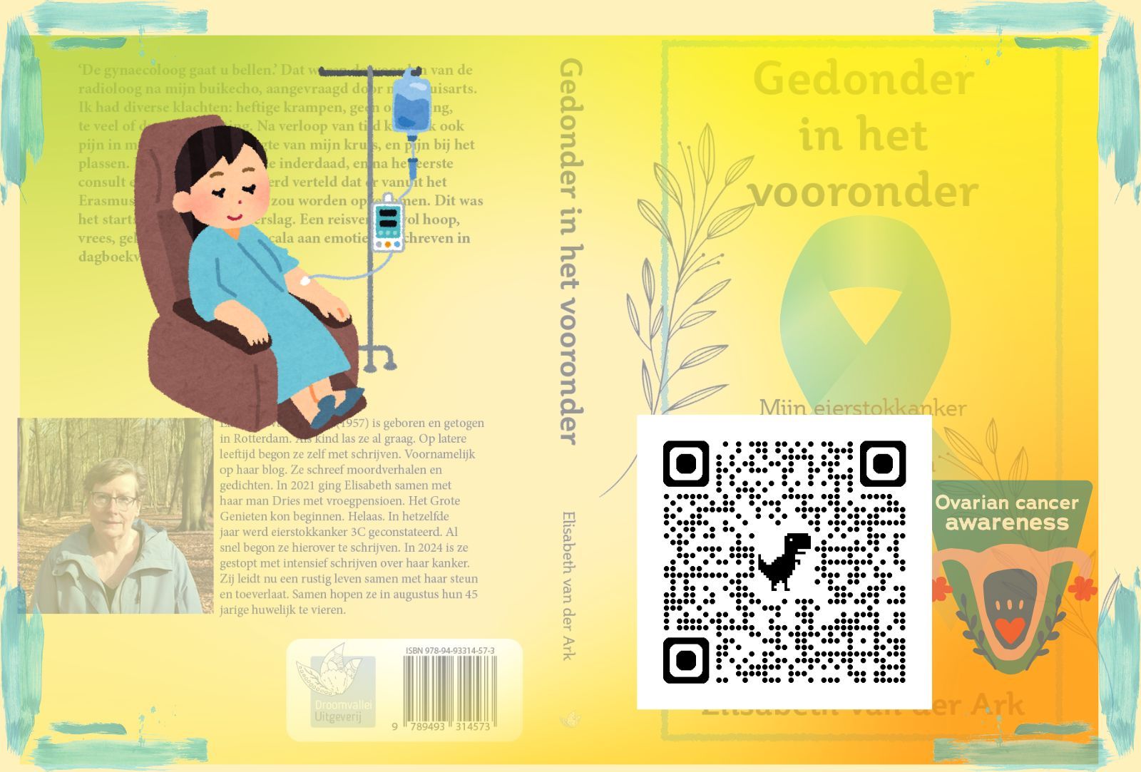 Omslag van het boek: Cartoon van een kind in een medische stoel dat infuusvloeistof krijgt. Titel in het Nederlands. QR-code, foto van de auteur en logo ter bewustwording van eierstokkanker.