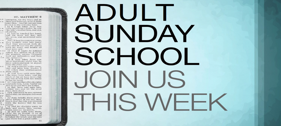 An open book graphic with text: Adult Sunday School, Join Us This Week.