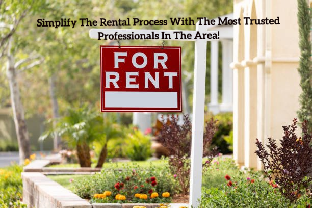 Simplify The Rental Process With The Most Trusted Professionals In The Area!