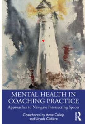 Mental Health in Coaching Practice Approaches to Navigate Intersecting Spaces