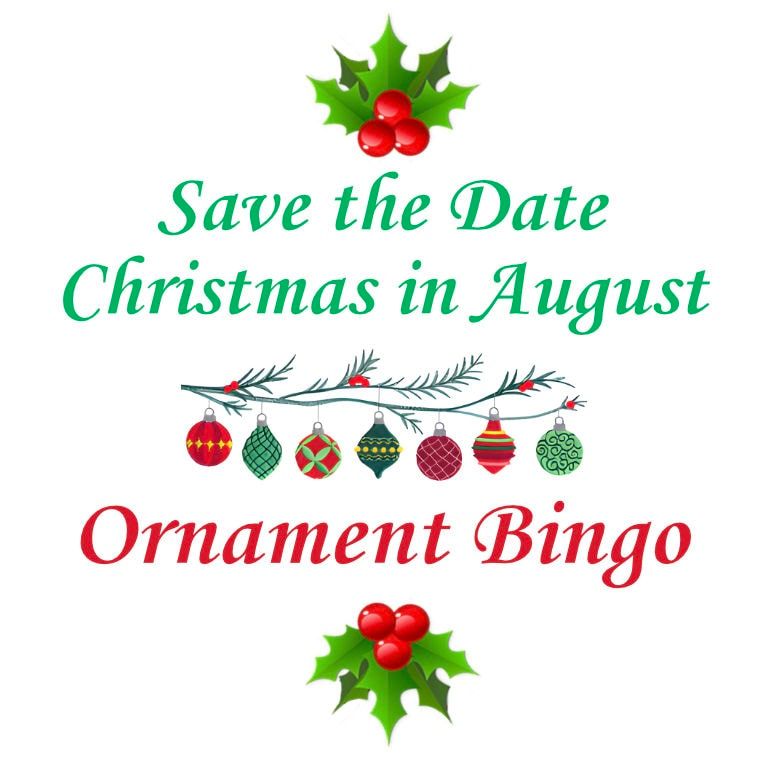 Save the Date: Christmas in August, Ornament Bingo