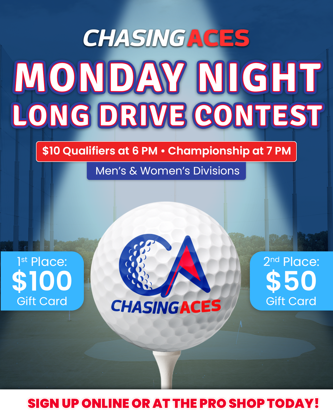 Poster for a Monday night long drive contest at Chasing Aces, featuring golf ball, prizes, and sign-up instructions.