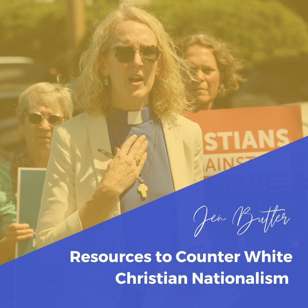 Resources to Counter White Christian Nationalism