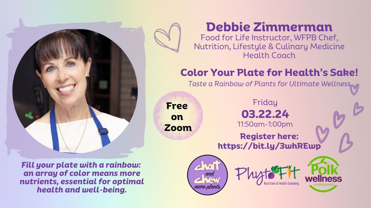 a poster for Debbie Zimmerman color your plate for health 's sake