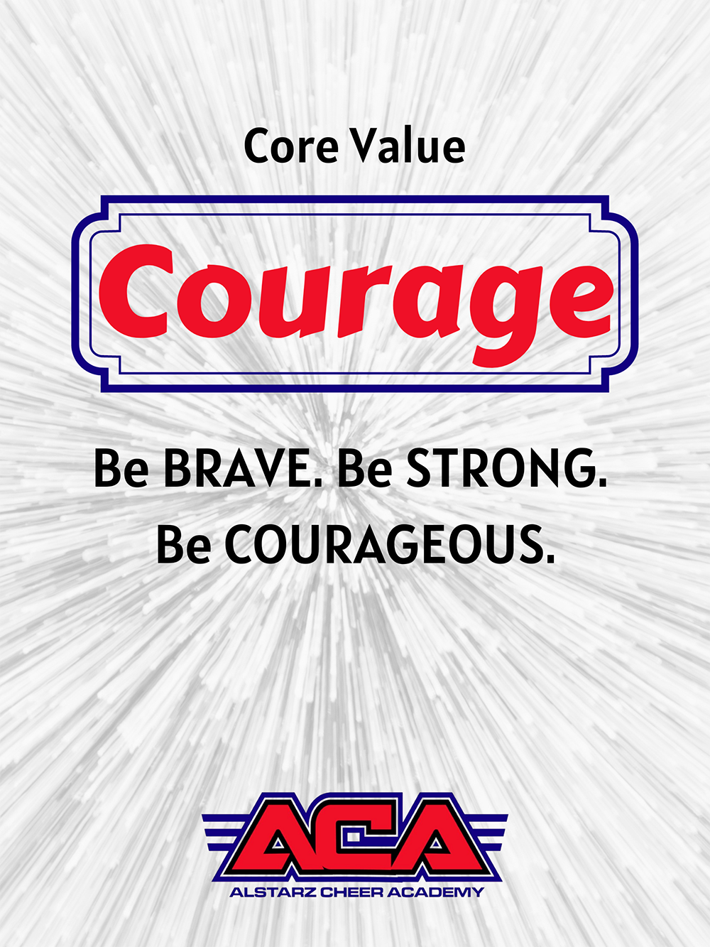 A poster that says core value courage be brave be strong be courageous