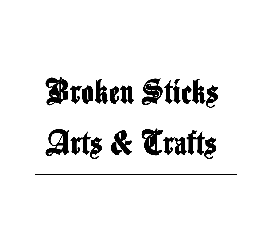 A sign that says `` broken sticks arts & crafts '' on a white background.