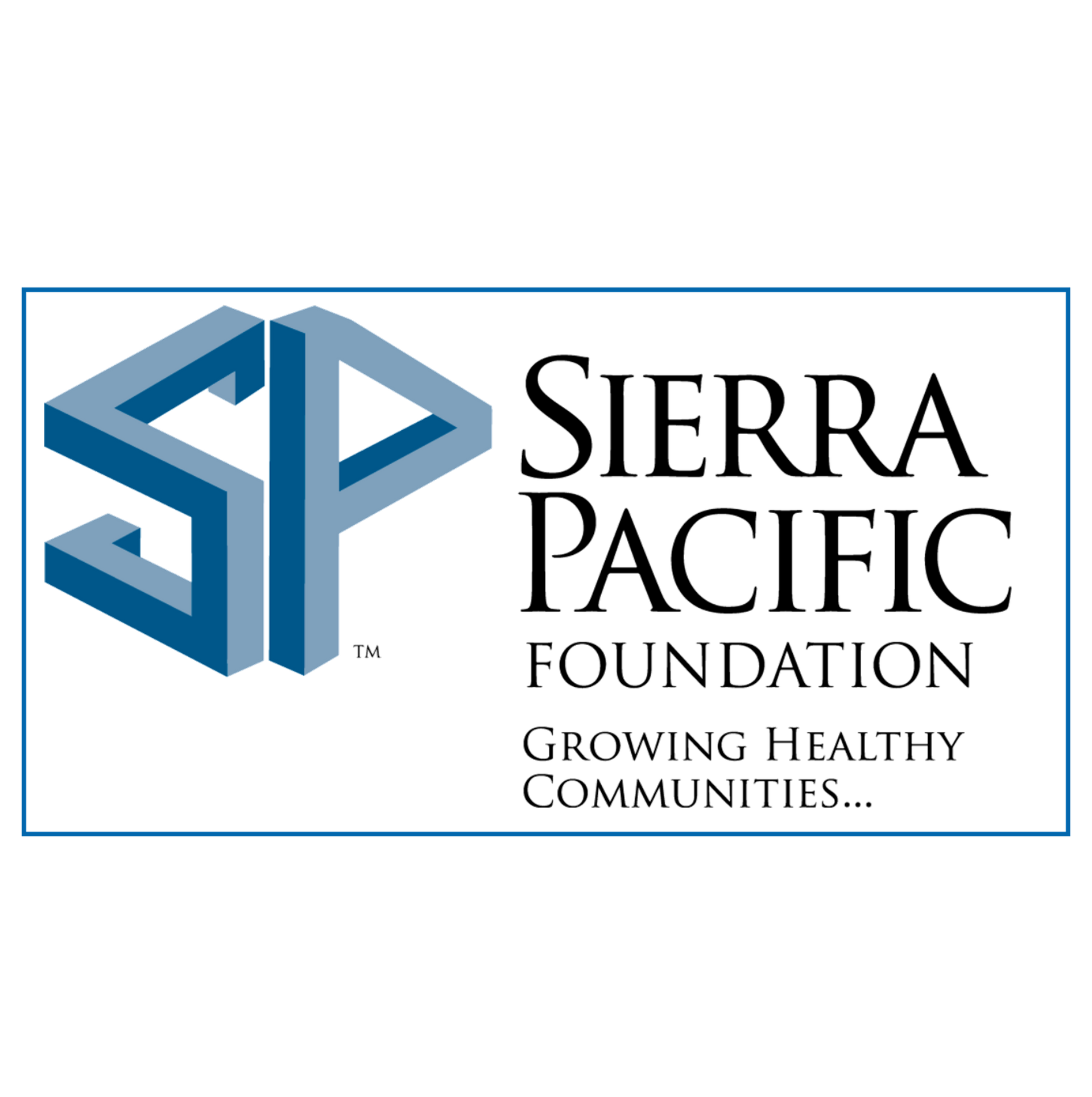 The logo for the sierra pacific foundation is growing healthy communities.