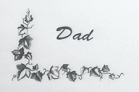 a black and white drawing of ivy and the word dad