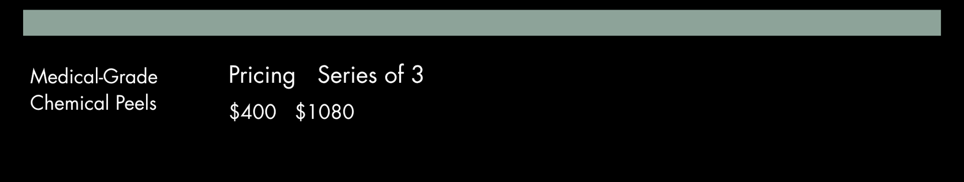 Price list for medical-grade chemical peels. Prices listed for non-member, member, and series of 3.