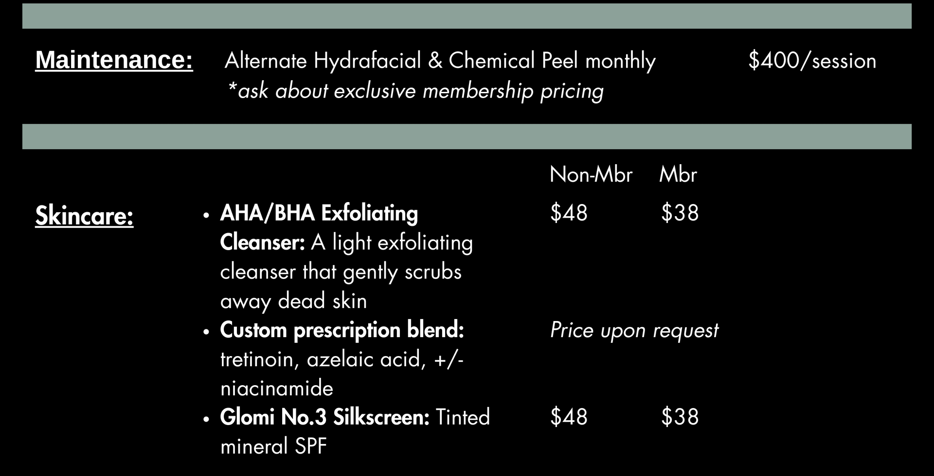 Skincare price list: cleanser, tinted sunscreen; membership pricing available.