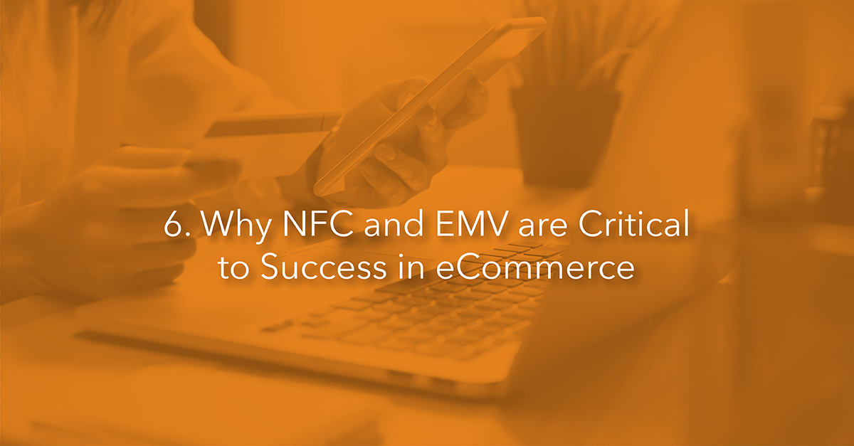 Why NFC and EMV are critical to ecommerce success