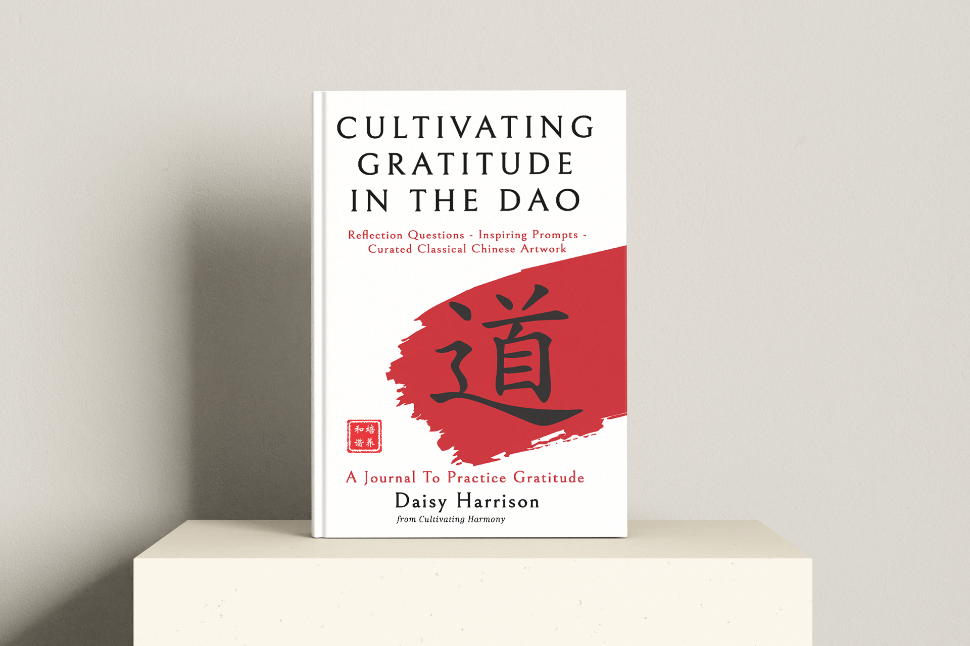 Front cover of Cultivating Gratitude in the Dao by Daisy Harrison, a Daoist gratitude journal