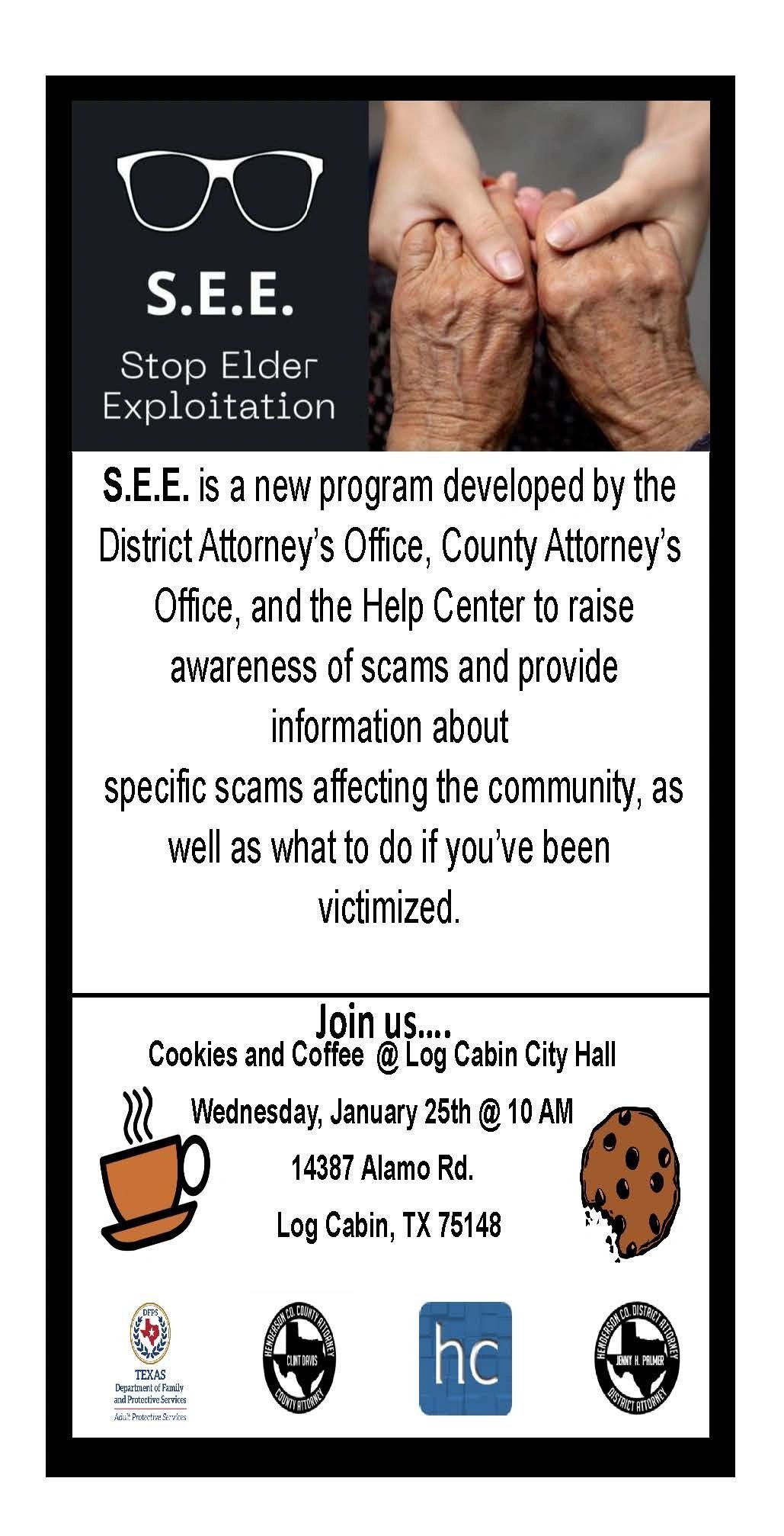 A poster for s.e.e. is a new program developed by the district attorney 's office.