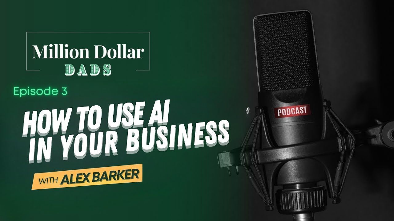 EP 3 | How To Use AI In Your Business