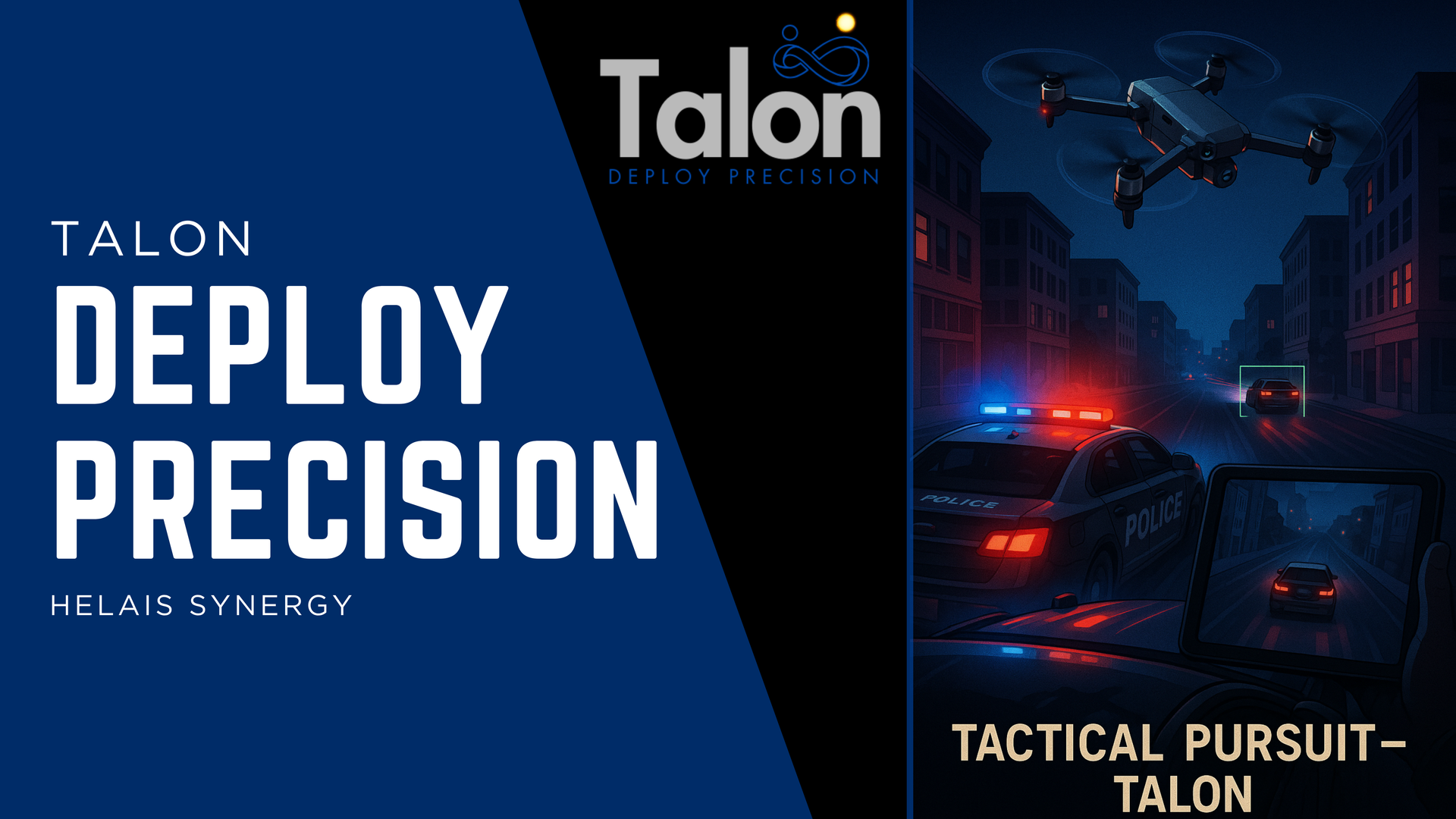 A poster for talon deploy precision tactical pursuit talon