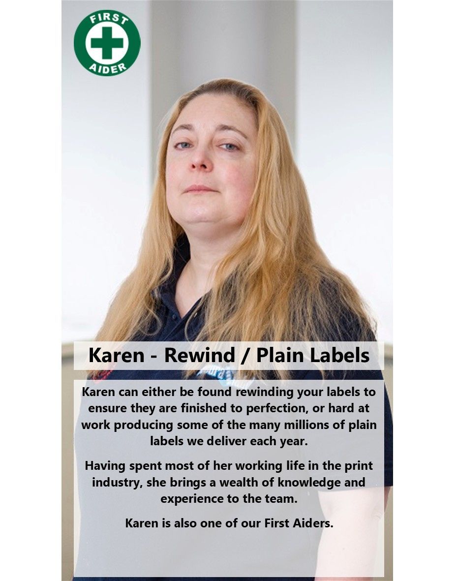 Karen. Rewinder  and producer of plain labels at Secura Labels