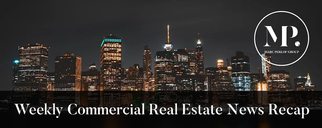 A banner for weekly commercial real estate news recap