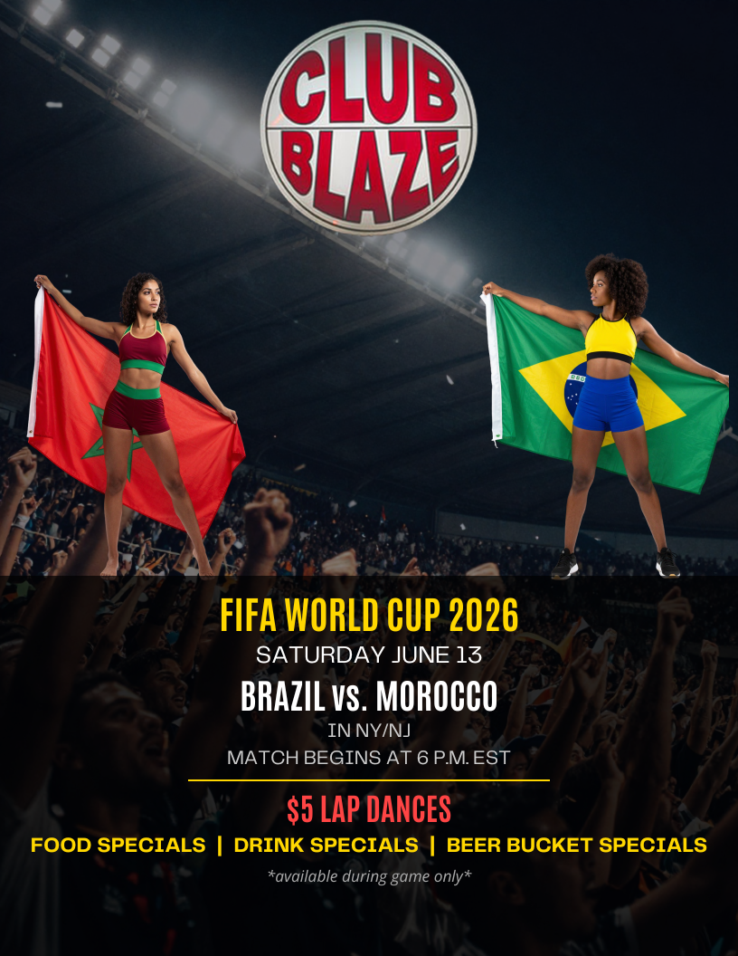 Club Blaze presents FIFA World Cup 2026 Brazil vs. Morocco
