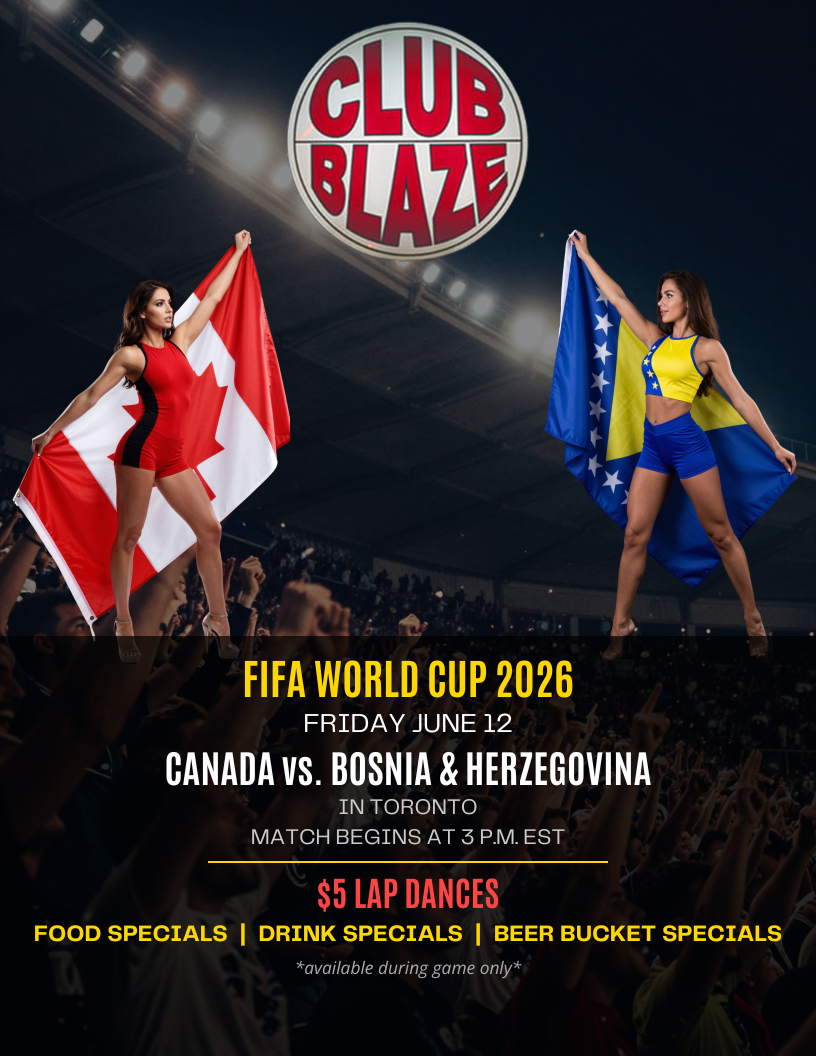 Club Blaze presents FIFA World Cup 2026 Canada vs. Bosnia and Herzegovina