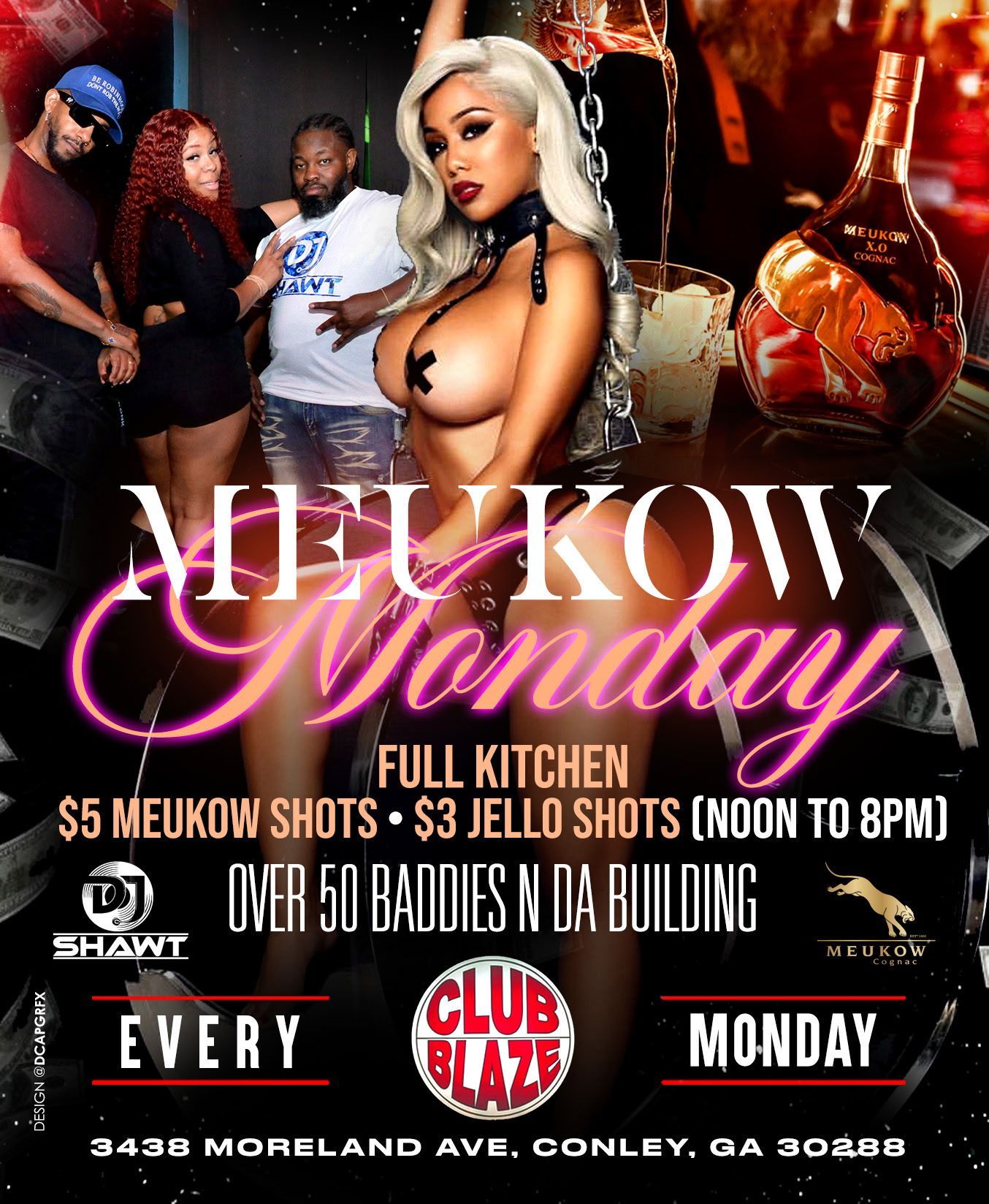 Club Blaze presents Money Making Mondays.