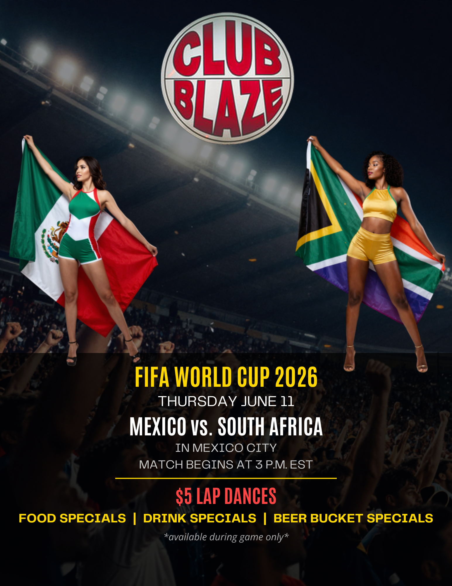 Club Blaze presents FIFA World Cup 2026 Mexico vs. South Africa