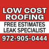 Red and white sign advertising Low Cost Roofing, free estimates, leak specialist, and a phone number.