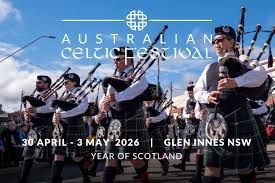 A group of bagpipers in kilts marching; event details: Australian Celtic Festival, April 30 - May 3, 2026, Glen Innes NSW, Year of Scotland.