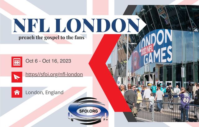 NFL London Event SFOI evangelistic outreach events