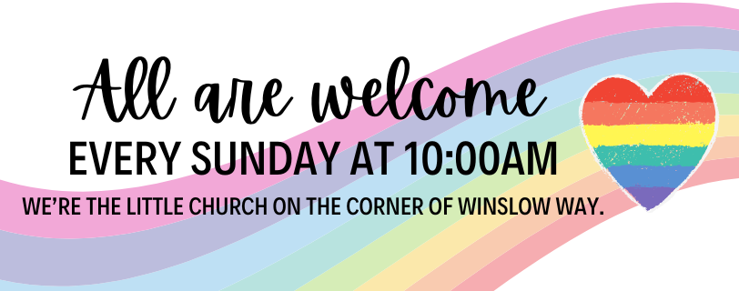 A sign that says `` all are welcome every sunday at 10:00 am '' with a rainbow heart.