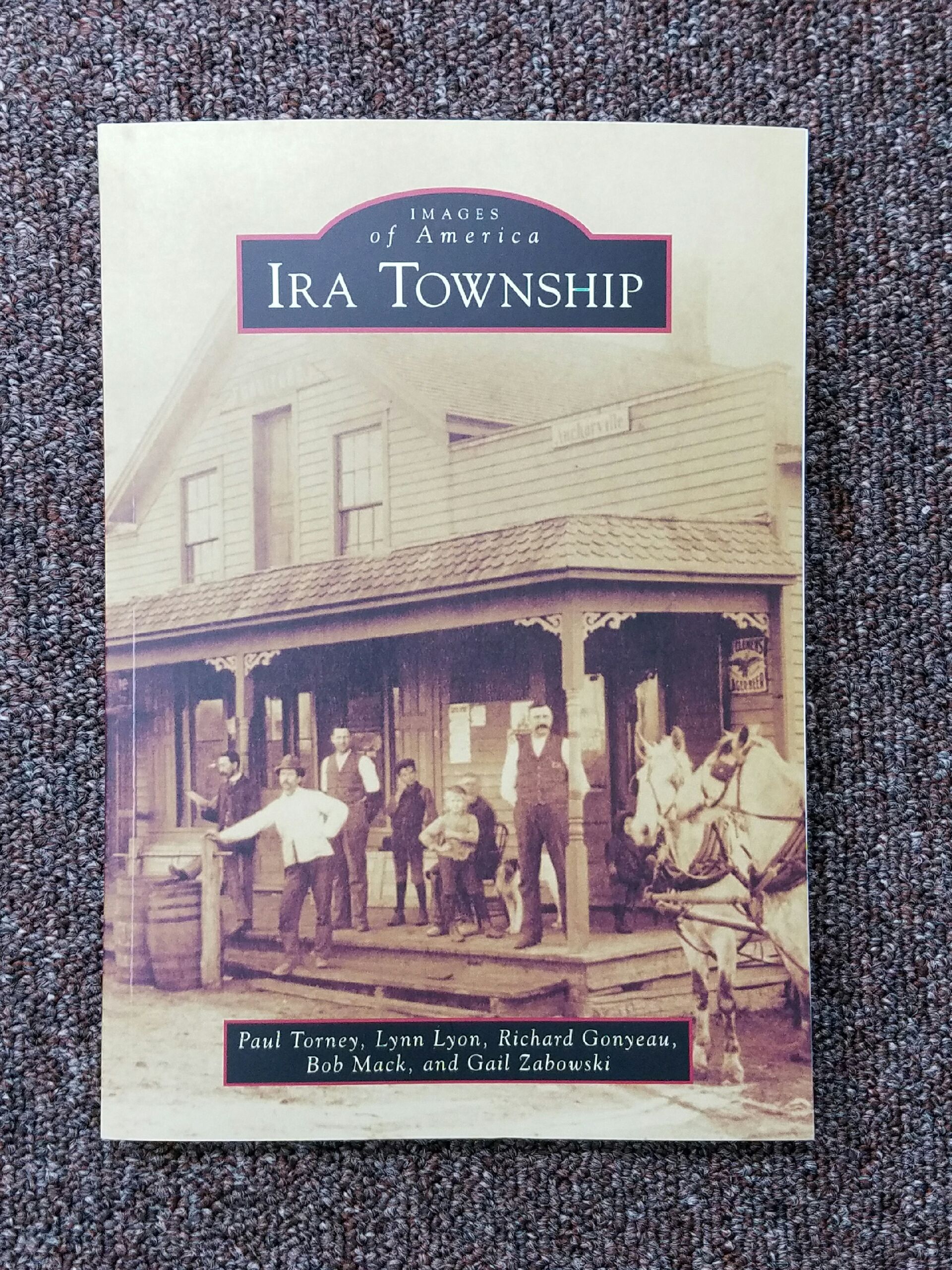 Images of America - IRA TOWNSHIP