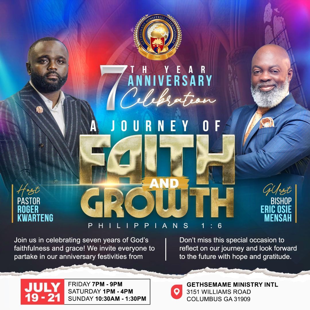 7th Year Anniversary Celebrations: Gethsemane Ministries Intl.