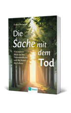 Betrachtungen zum Tod und über das Danach.