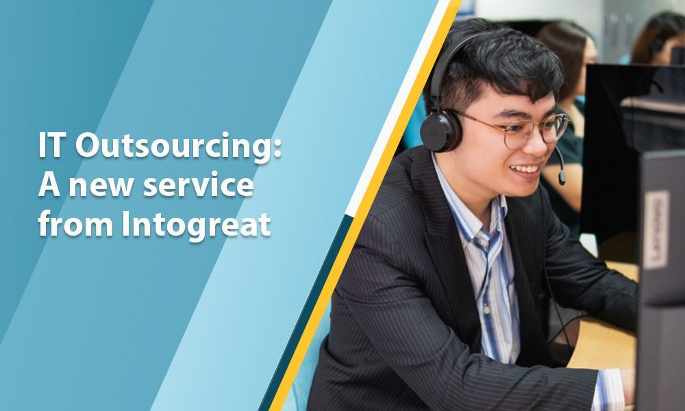 IT Outsourcing: A new service from Intogreat