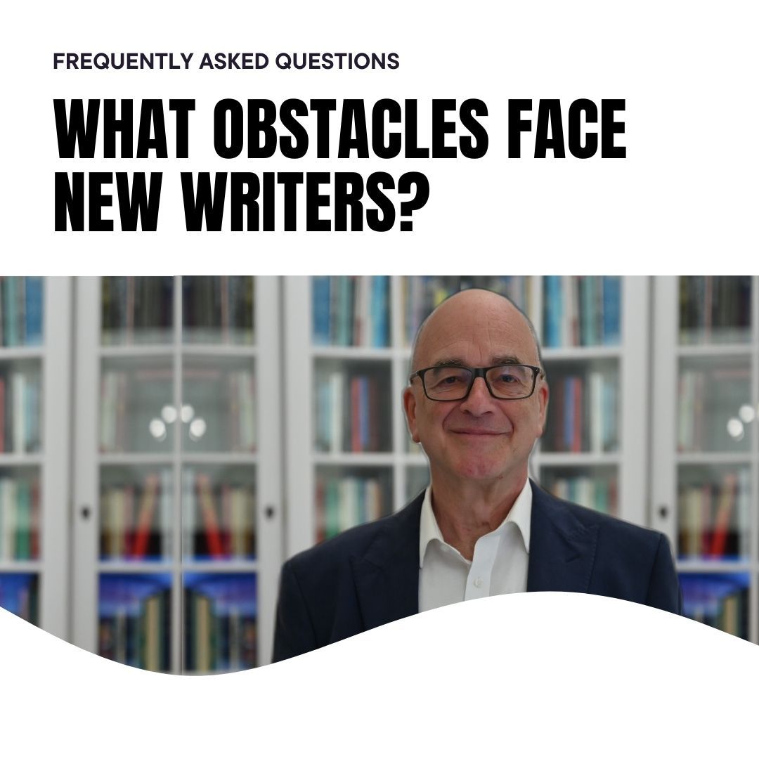 What Are The Main Obstacles New Writers Face?