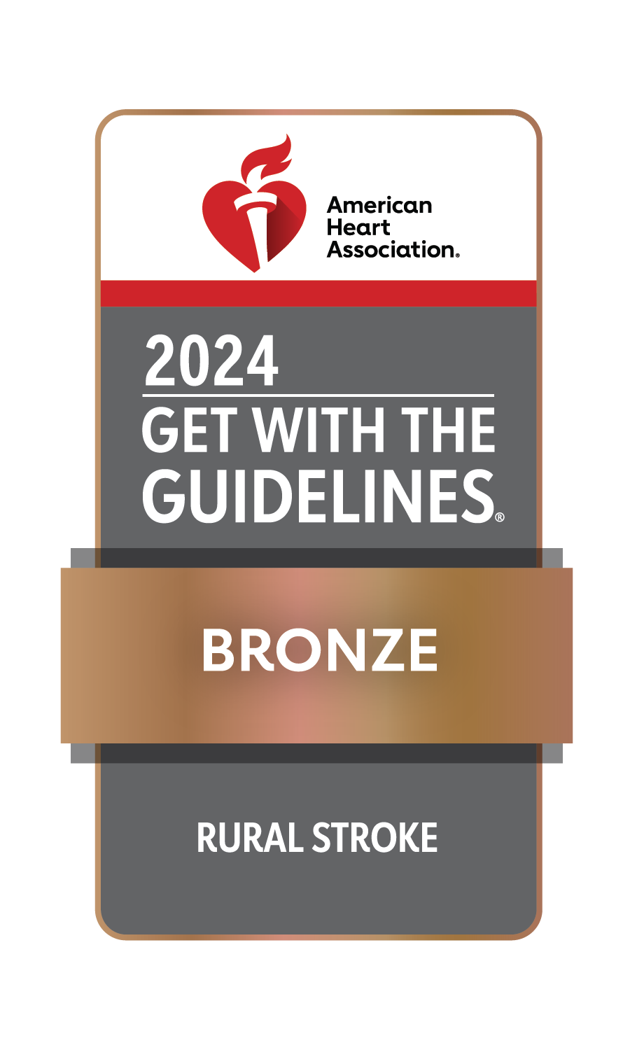 American Heart Association 2024 Get With The Guidelines Bronze award for Rural Stroke, with logo of heart with flame.