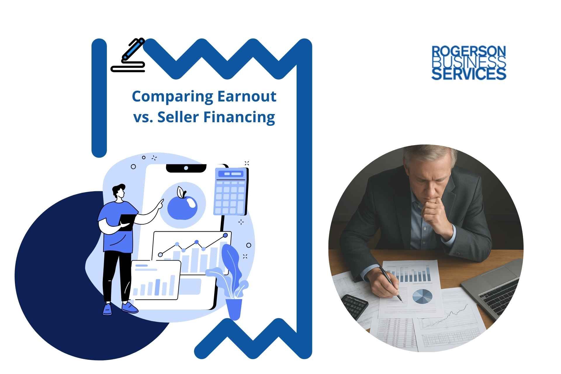 Illustration comparing an earnout vs. seller financing. Features a man examining paperwork, and a graphic of graphs and calculations.