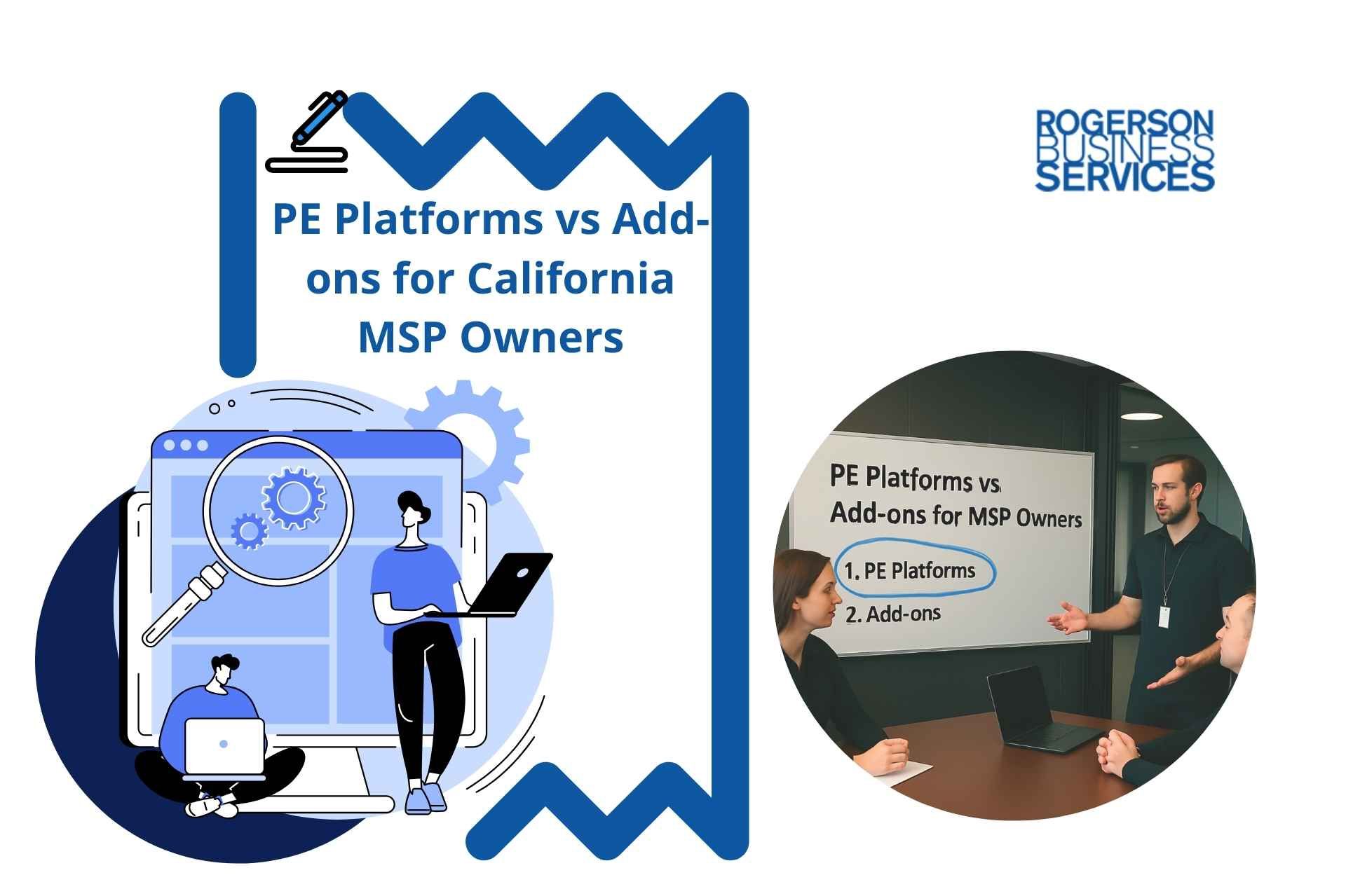 Blue and white title slide on PE platforms vs add-ons for California MSP owners, with two meeting photos