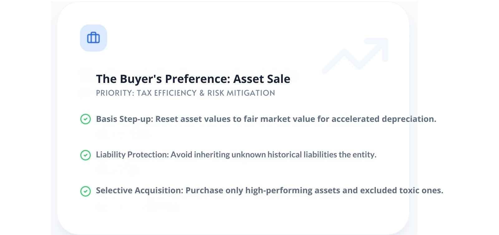 The Buyer's Preference: Asset Sale. Priority: Tax Efficiency & Risk Mitigation.