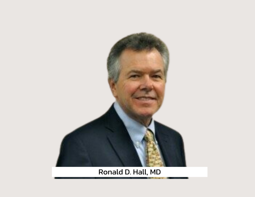 Ronald D. Hall, MD