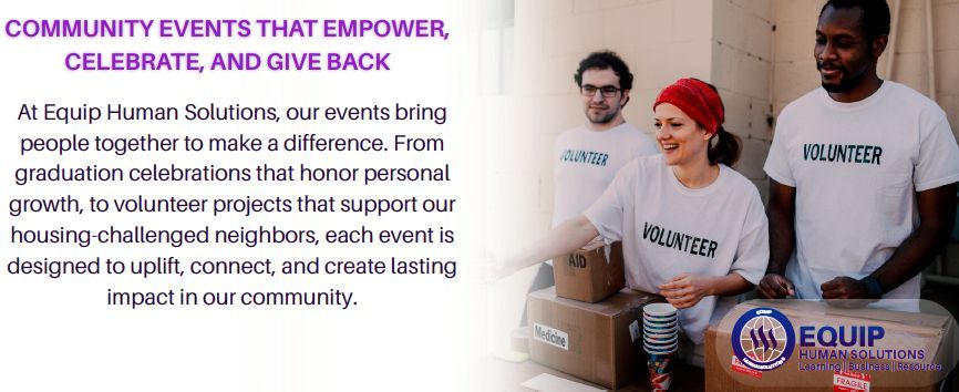Community Events That Empower, Celebrate, and Give Back - Equip Human Solutions