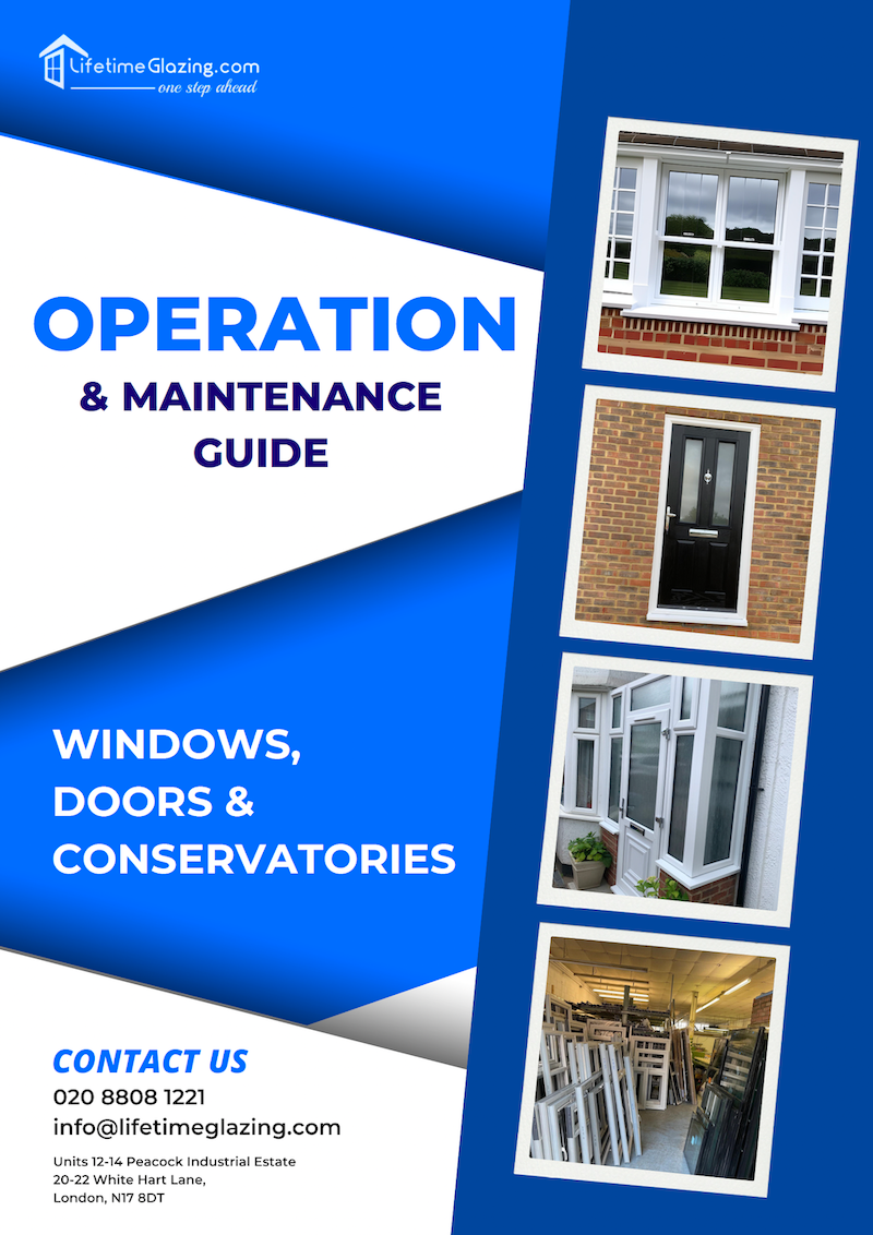 An operation and maintenance guide for windows , doors and conservatories