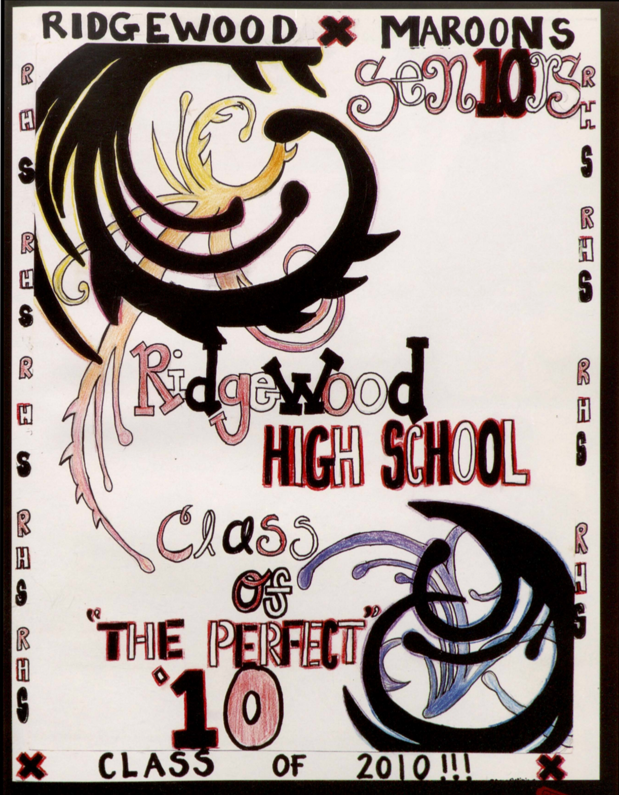 A poster for ridgewood high school class of 2010