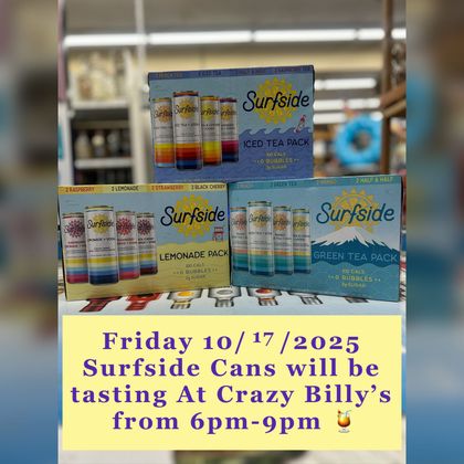 Promotional image for Surfside canned drinks, with boxes of iced tea, lemonade, and other flavors. Tasting at Crazy Billy's on Friday 10/17/2025.
