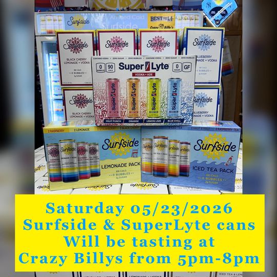 Saturday 05/23/2026 tasting poster with Surfside and SuperLite cans at Crazy Billys 5pm-8pm