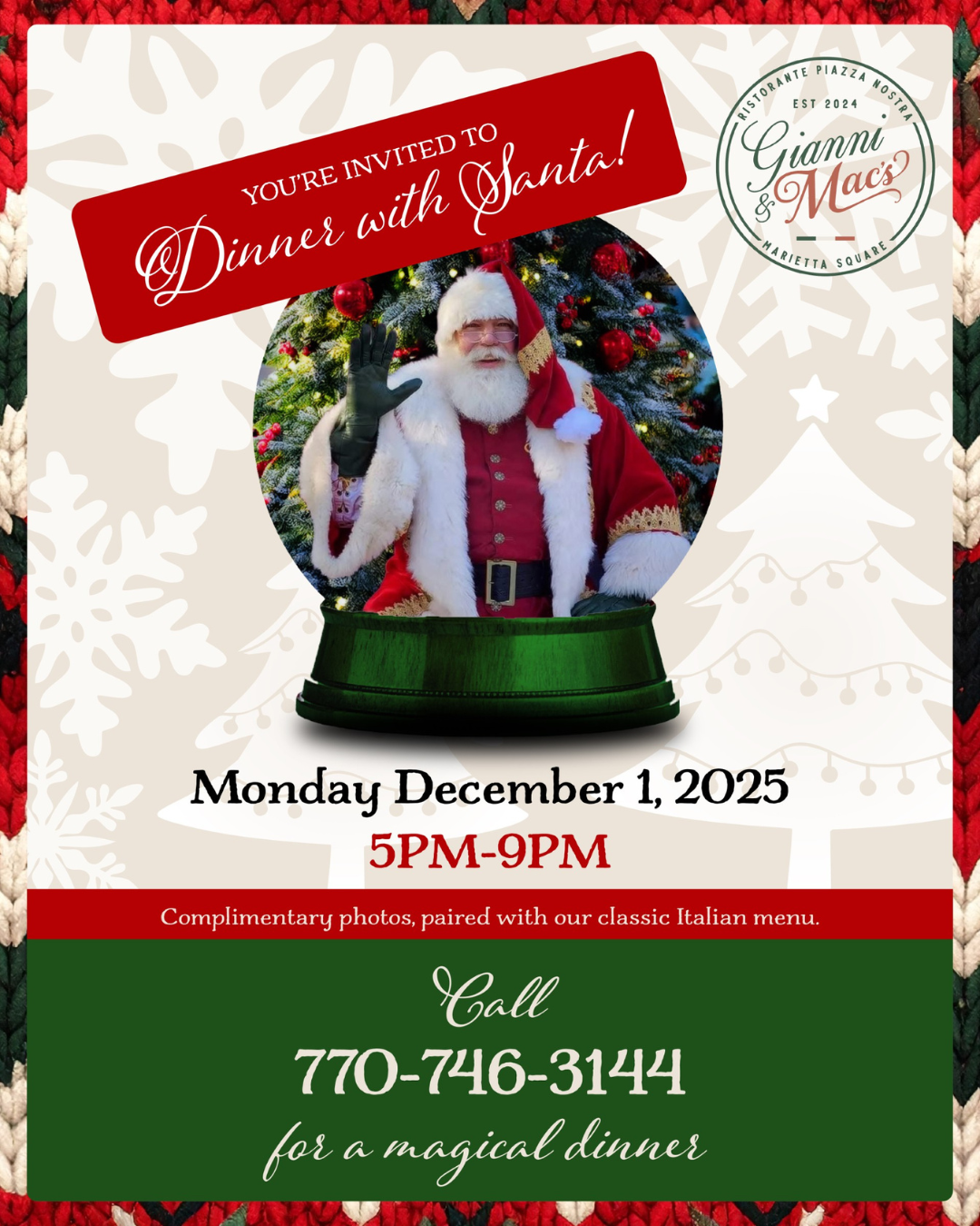 Dinner with Santa flyer at Gianni Mace's. Santa in a snow globe, December 1, 2025, 5-9 PM. Call 770-746-3144.