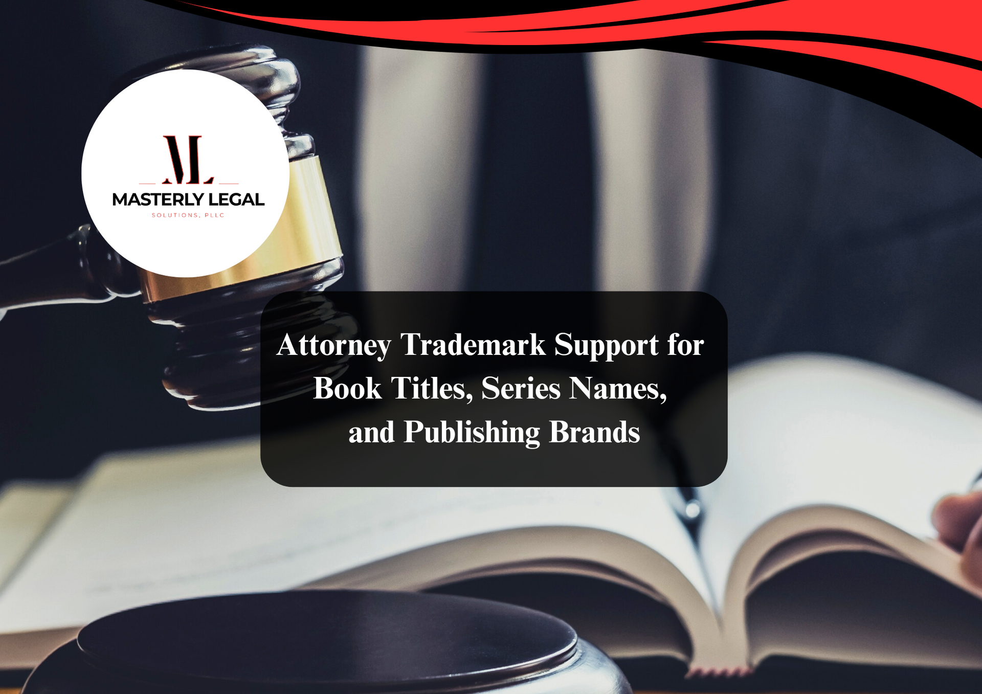 Trademark lawyer assisting with registration and filing