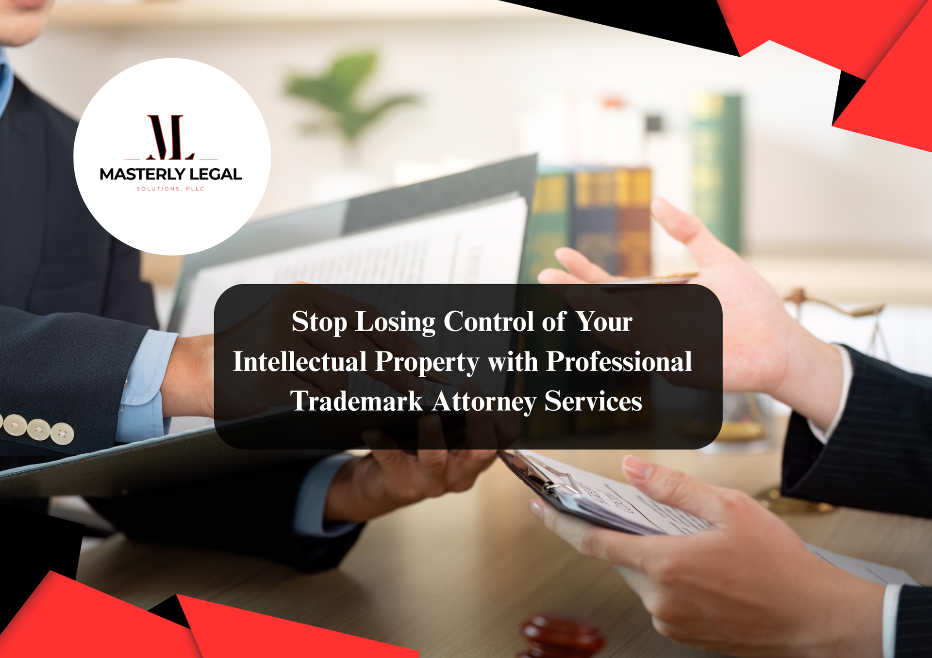 Attorney for trademark registration and protection.